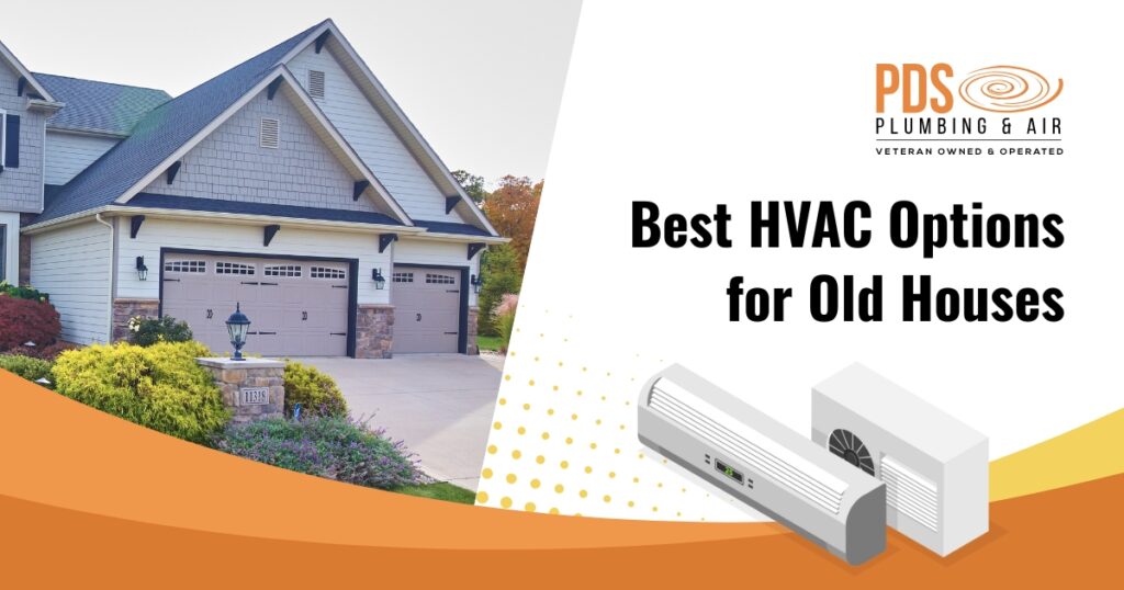 Best HVAC Options for Old Houses