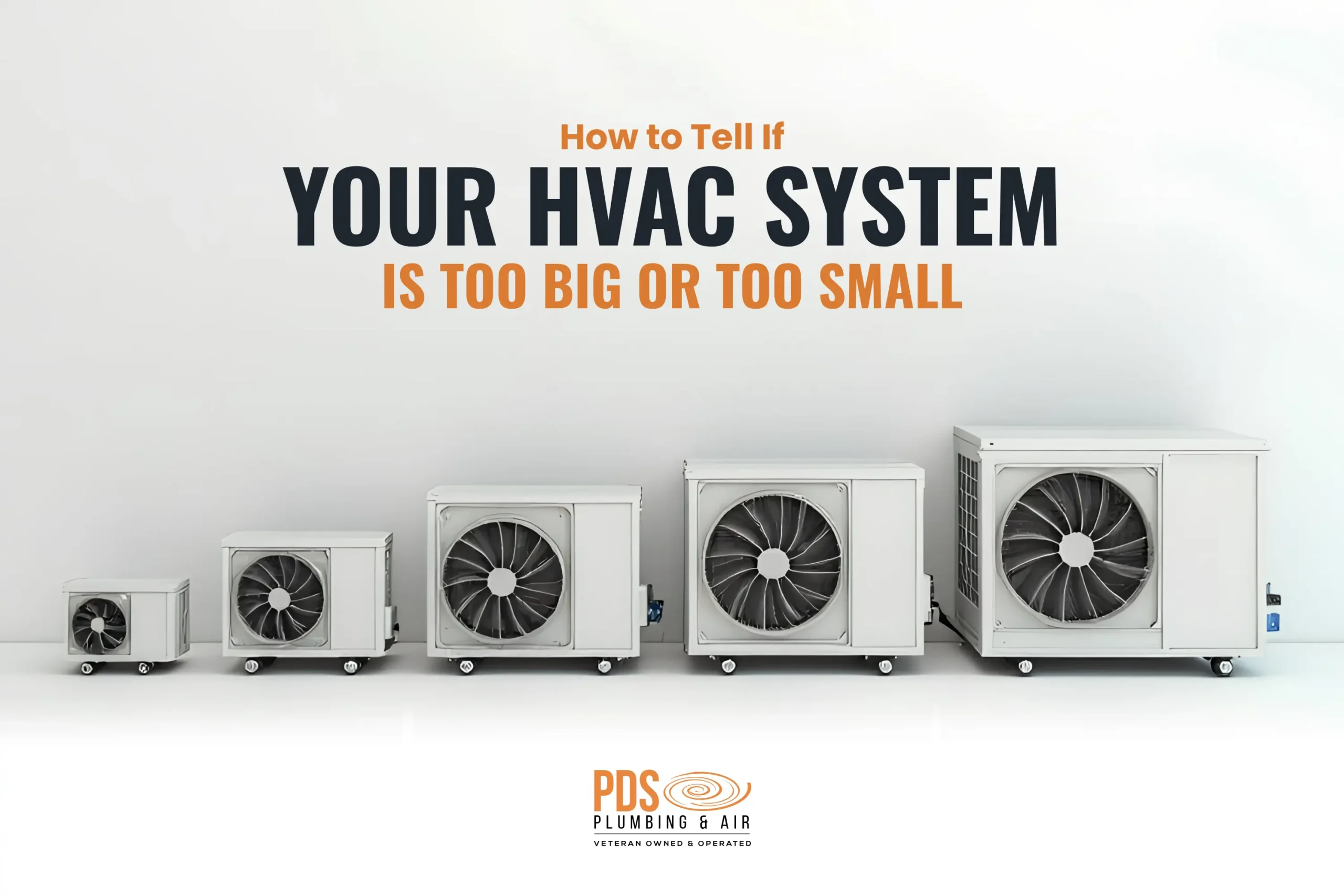 undersized or oversized ac unit symptoms