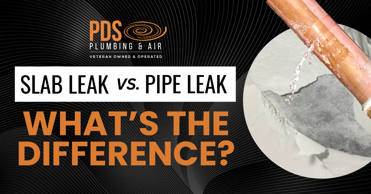 Graphic for PDS Plumbing & Air illustrating the difference between a pipe leak and slab leak, featuring images of leaking pipes and bold text asking, "What's the difference?.